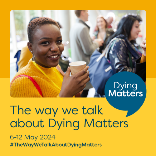 Dying Matters Awareness Week